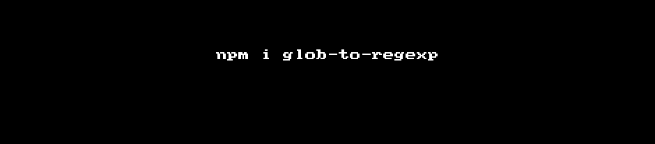 glob-to-regexp